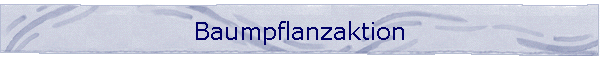 Baumpflanzaktion