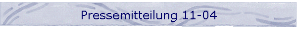 Pressemitteilung 11-04