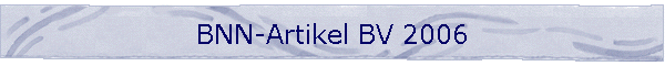 BNN-Artikel BV 2006