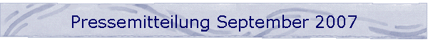 Pressemitteilung September 2007