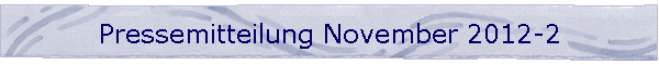 Pressemitteilung November 2012-2