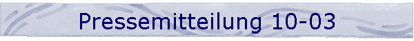 Pressemitteilung 10-03