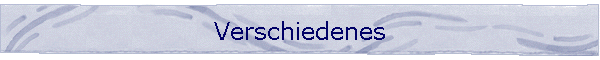 Verschiedenes